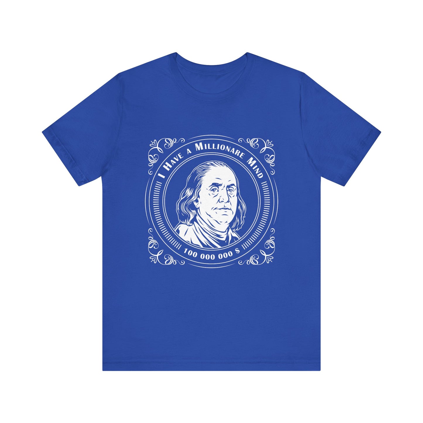 I have a millionaire mind T-Shirt
