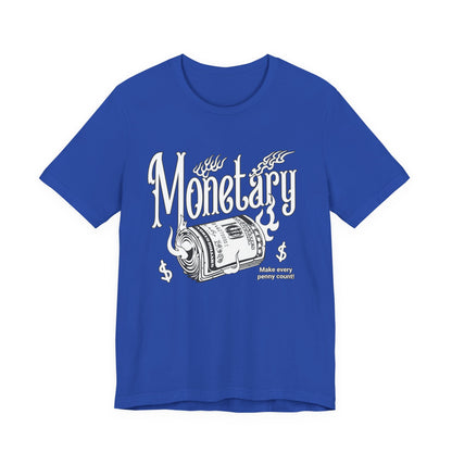 Monetary T-Shirt
