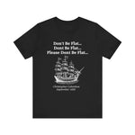 Columbus Don't Be Flat T-Shirt
