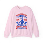 Mankind must put an end to war or war will Sweatshirts