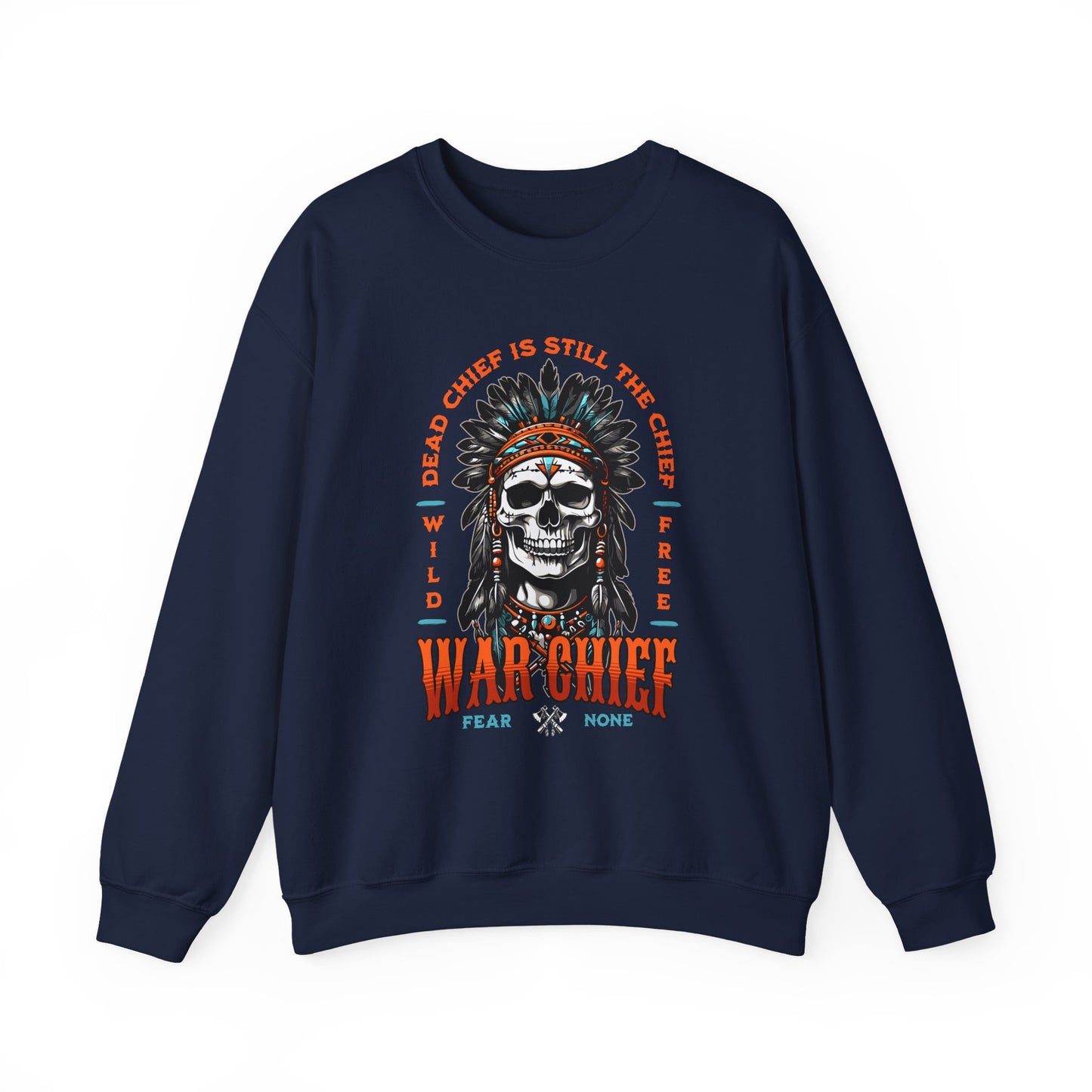 War Chief Sweatshirt