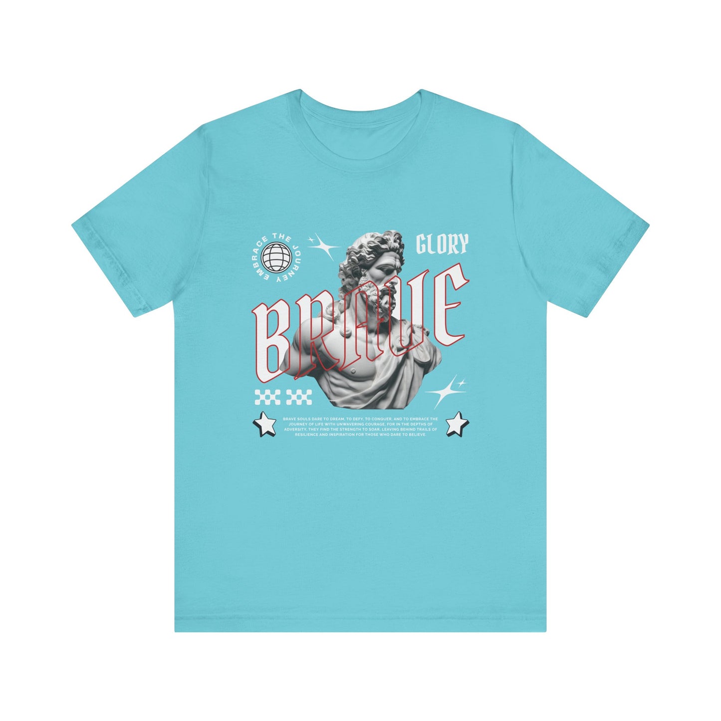 Glory brave T-Shirt