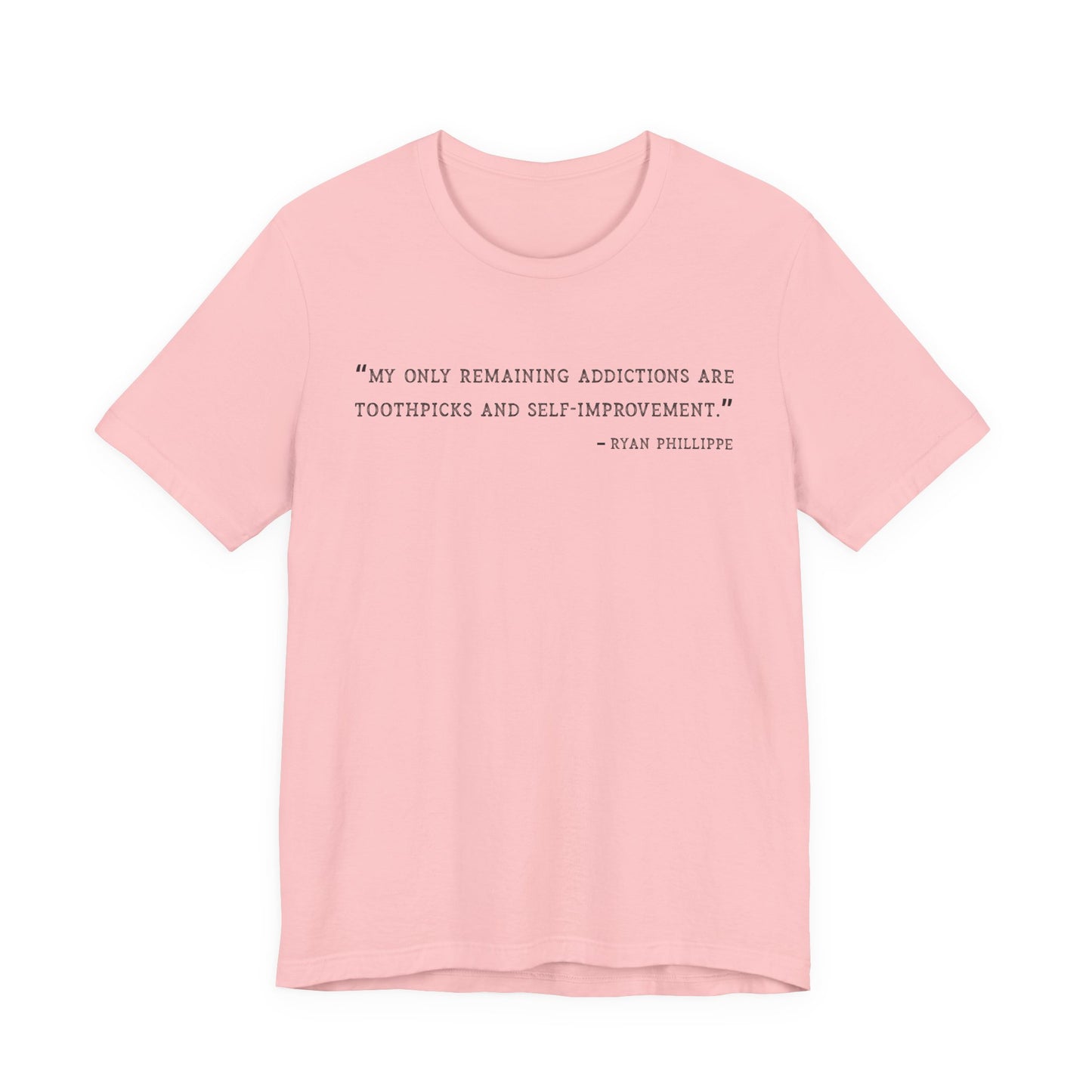 My only remaining addictions T-Shirt