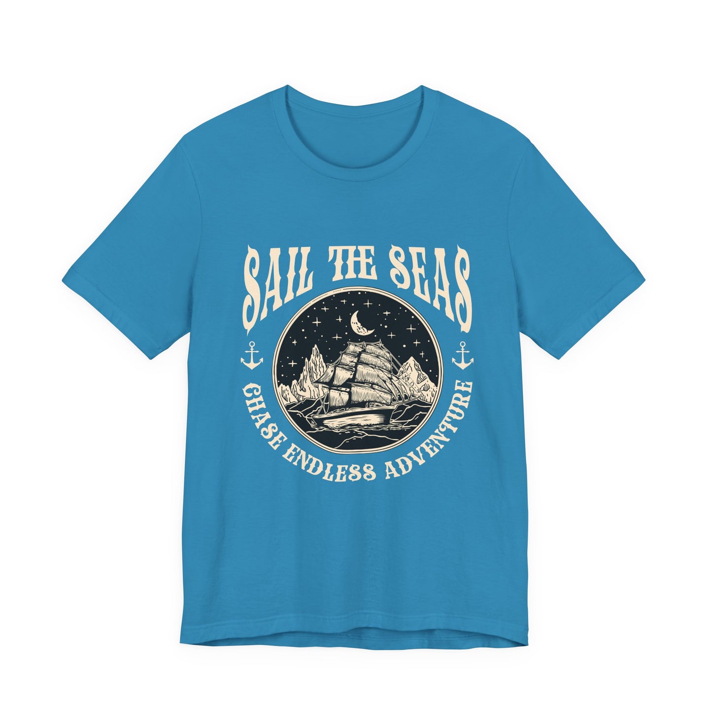 Sail The Seas Chase Endless Adventure T-Shirt