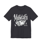 Monetary T-Shirt