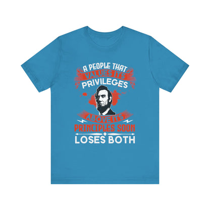 A people that values its privileges T-Shirt