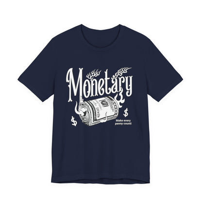 Monetary T-Shirt