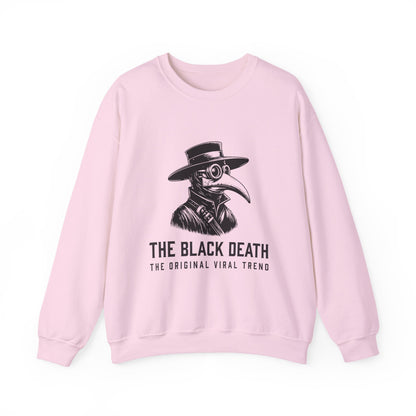 Black Death Going Viral Sweatshirt