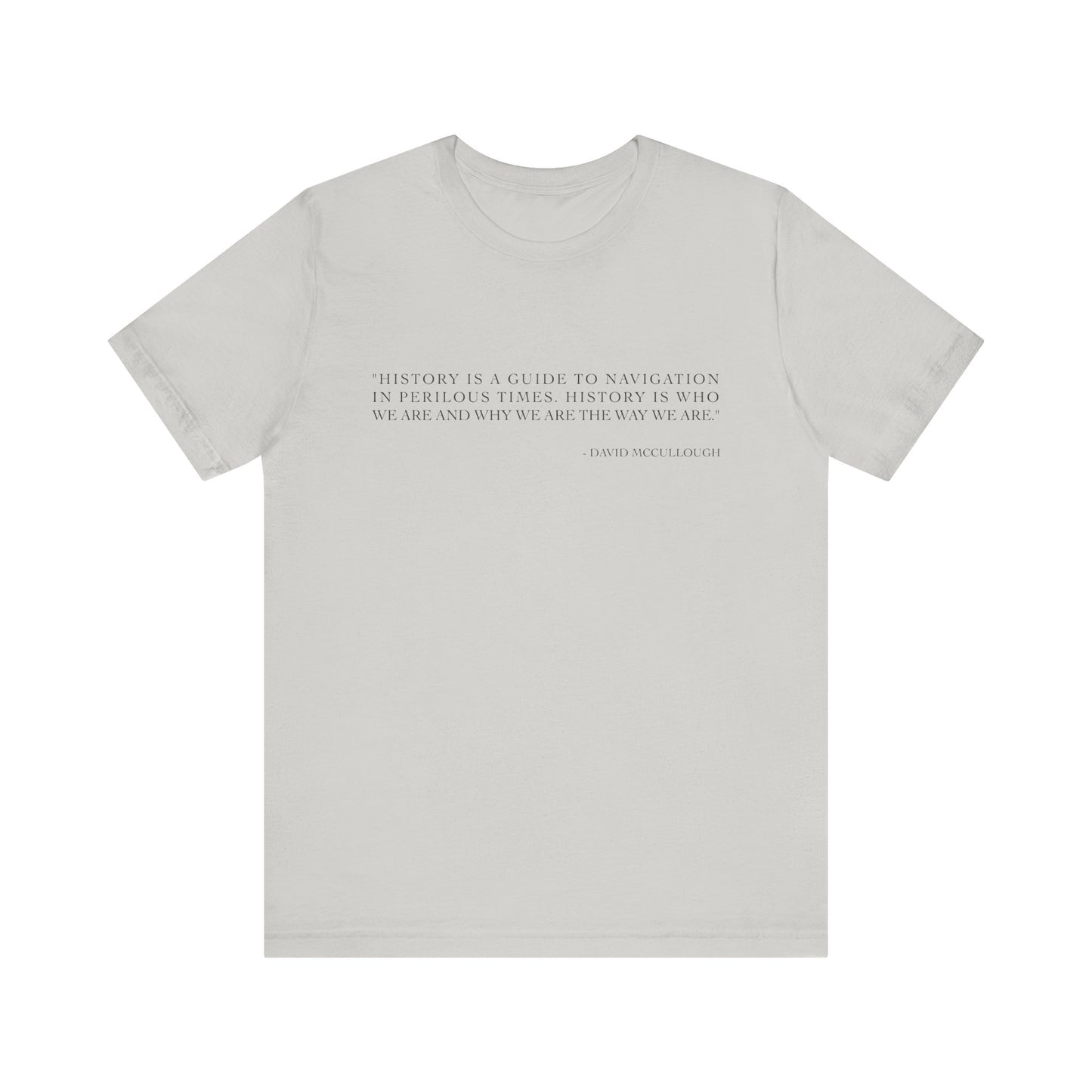 History is a guide to navigation T-Shirt