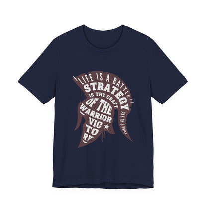 Life is a Battle Strategy T-Shirt