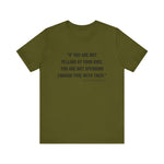 If you are not yelling T-Shirt