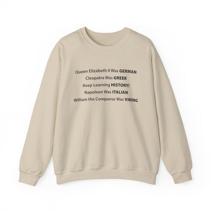 Keep Learning History Sweatshirts