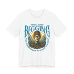 Tribal Chief Begging T-Shirt