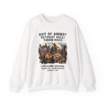 Out Of Ammo Throw Rocks Sweatshirt