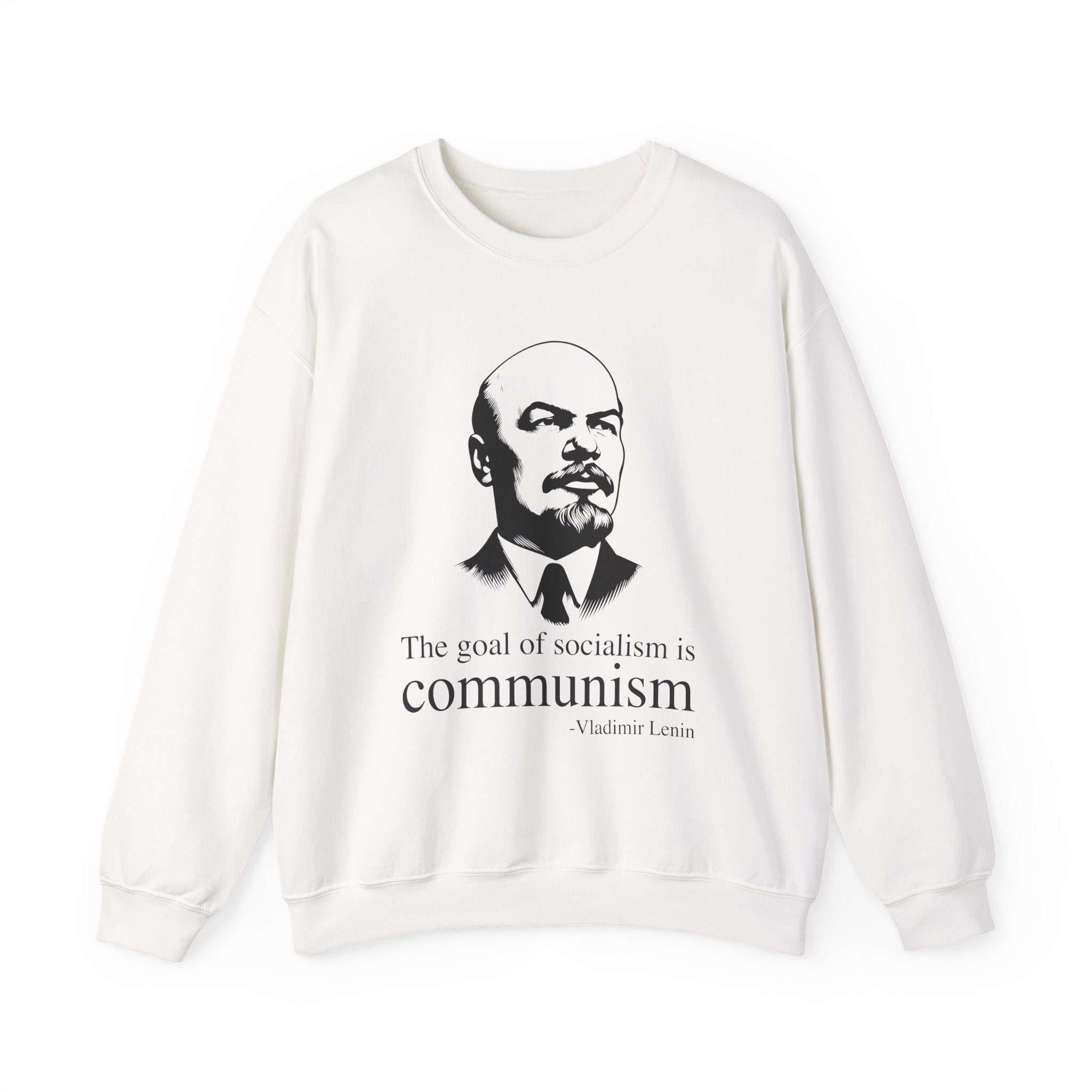 The goal of socialism is communism, Vladimir Lenin Sweatshirt