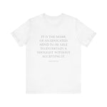 An Educated Mind T-Shirt