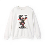 Dignity faith Sweatshirt