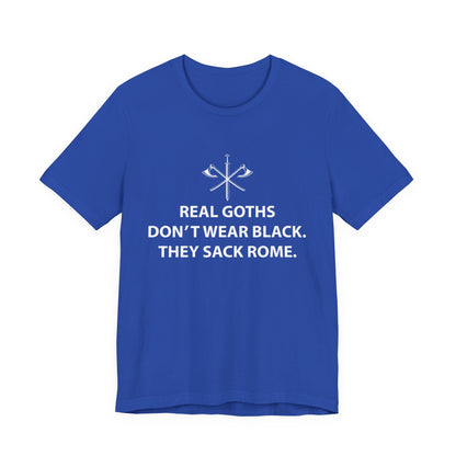 Real Goths Sack Rome T-Shirt