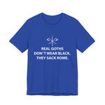 Real Goths Sack Rome T-Shirt